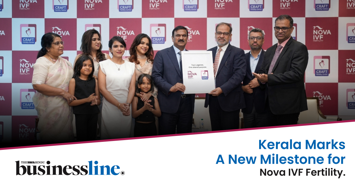 Nova IVF Fertility enters Kerala with Craft Fertility acquisition, 10 new centres planned over 3-5 yrs